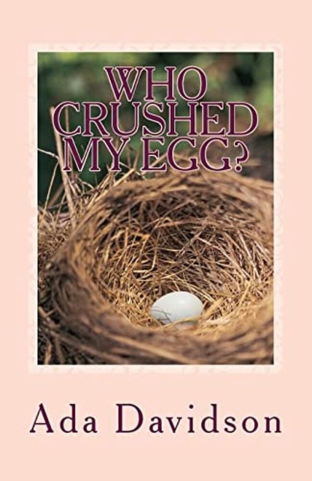 Who Crushed My Egg?: Oh My Egg, Oh My Egg-..