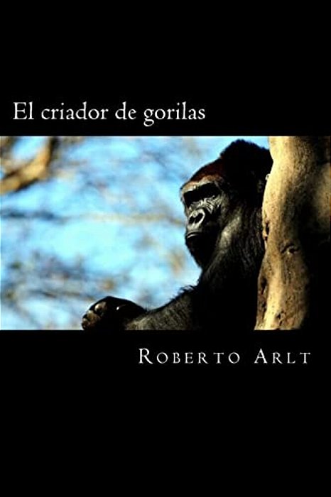 El Criador De Gorilas-..