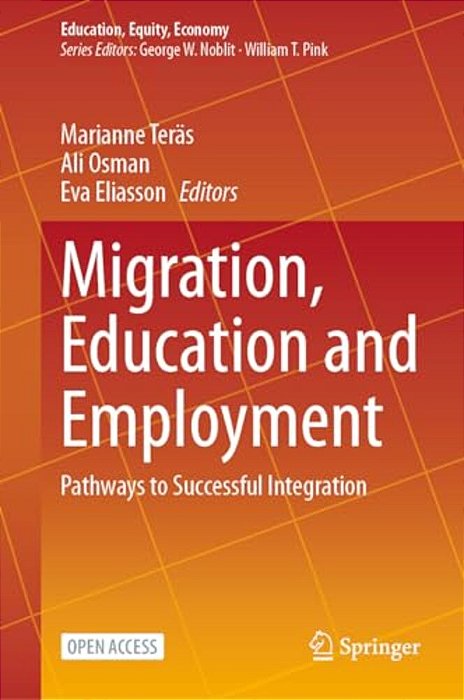 Migration, Education And Employment: Pathways To Successful Integration-..