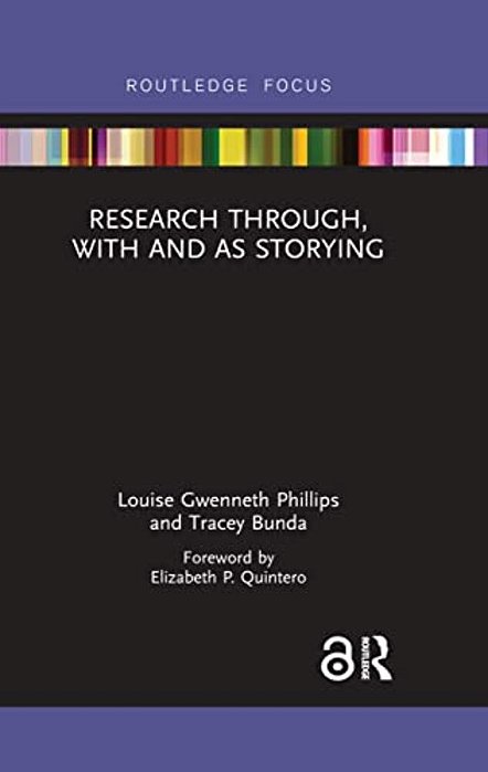 Research Through, With And As Storying-..