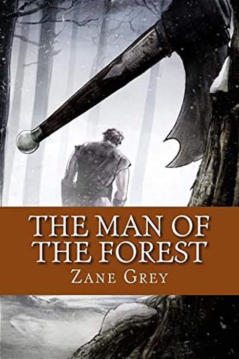 The Man Of The Forest (English Edition)-..