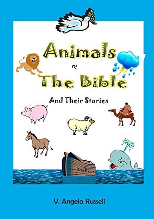 Animals Of The Bible And Their Stories-..
