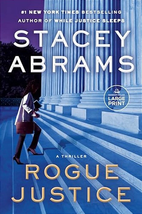 Rogue Justice: A Thriller-..