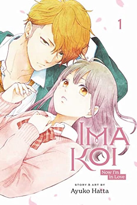 Ima Koi: Now I'm In Love, Vol. 1-..