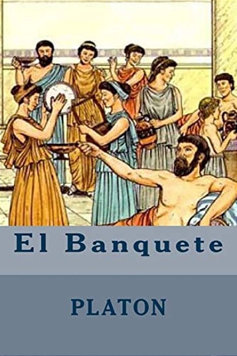 El Banquete (Spanish Edition)-..