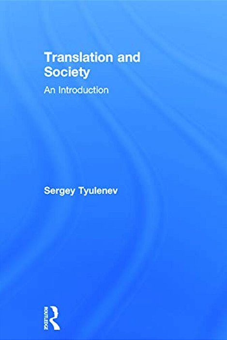 Translation And Society: An Introduction-..