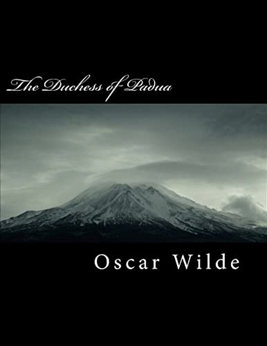 The Duchess Of Padua-..