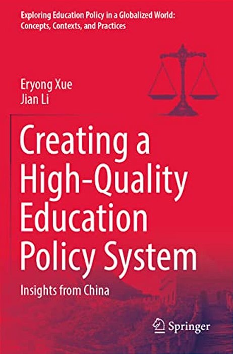 Creating A High-Quality Education Policy System: Insights From China-..