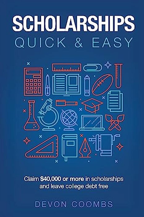 Scholarships: Quick And Easy-..
