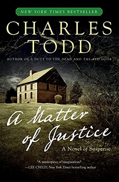 A Matter Of Justice: An Inspector Ian Rutledge Mystery-..