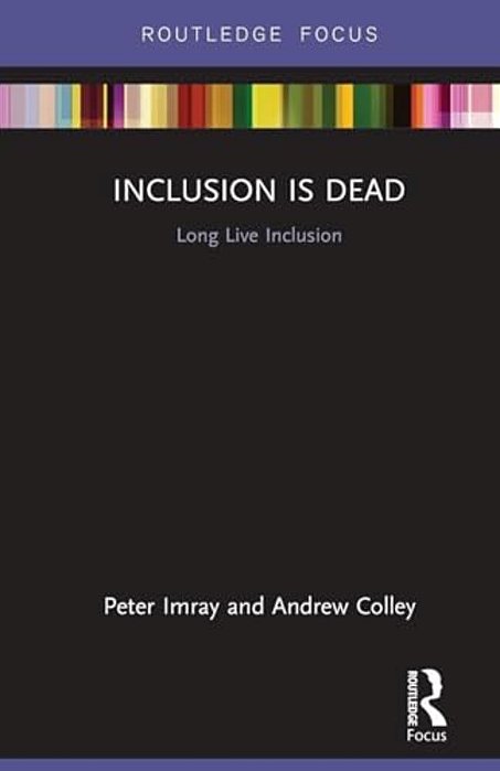 Inclusion Is Dead: Long Live Inclusion-..