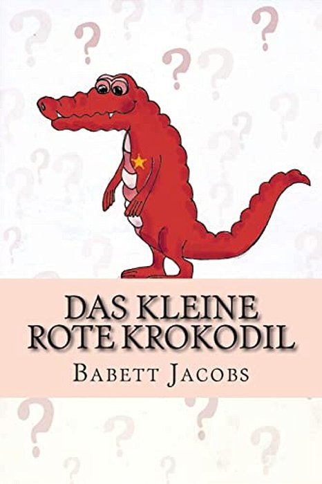 Das Kleine Rote Krokodil-..