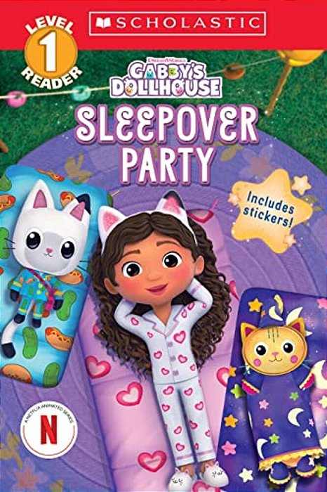 Gabby's Dollhouse: Sleepover Party (Scholastic Reader, Level 1)-..