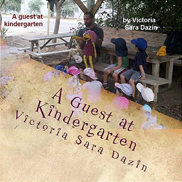 A Guest At Kindergarten-..