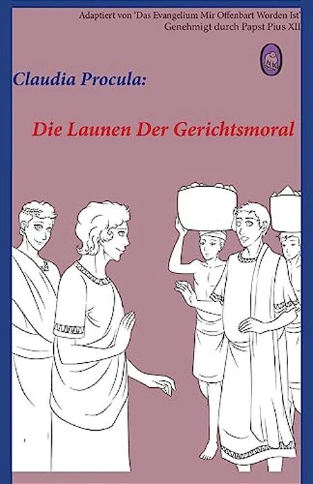 Die Launen Der Gerichtsmoral-..