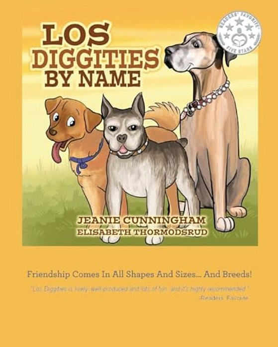 Los Diggities By Name: Friendship Comes In All Shapes And Sizes... And Breeds!-..