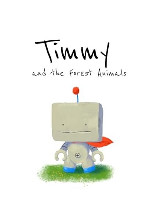 Timmy And The Forest Animals-..