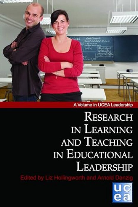 Research In Learning And Teaching In Educational Leadership-..