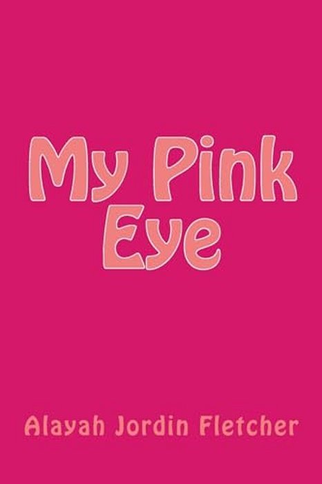 My Pink Eye-..