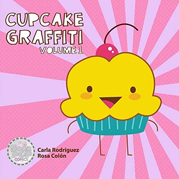 Cupcake Graffiti: Volume One-..