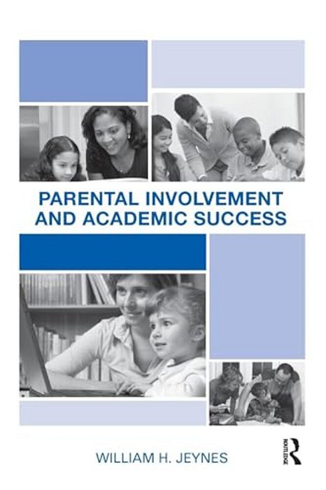 Parental Involvement And Academic Success-..