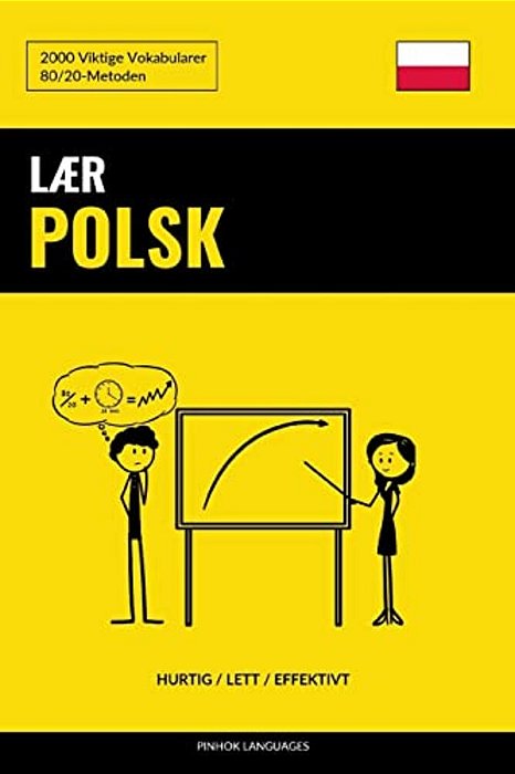 Lær Polsk - Hurtig/Lett/effektivt: 2000 Viktige Vokabularer-..