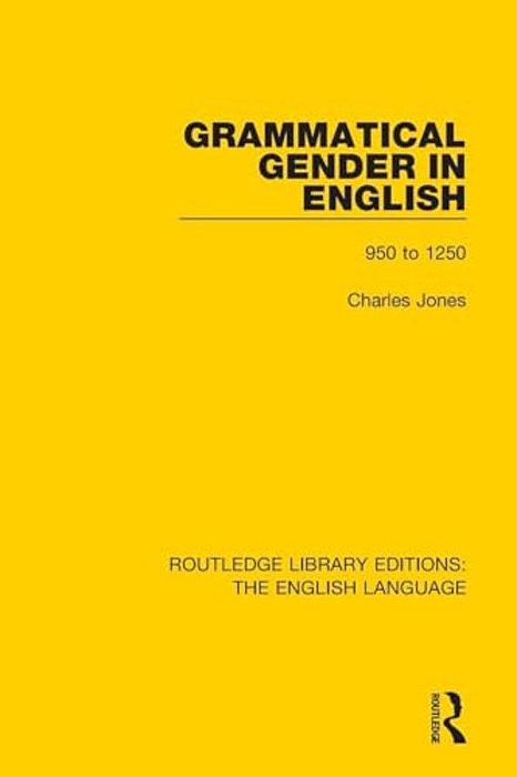 Grammatical Gender In English: 950 To 1250-..