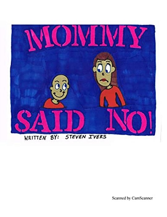Mommy Said No-..