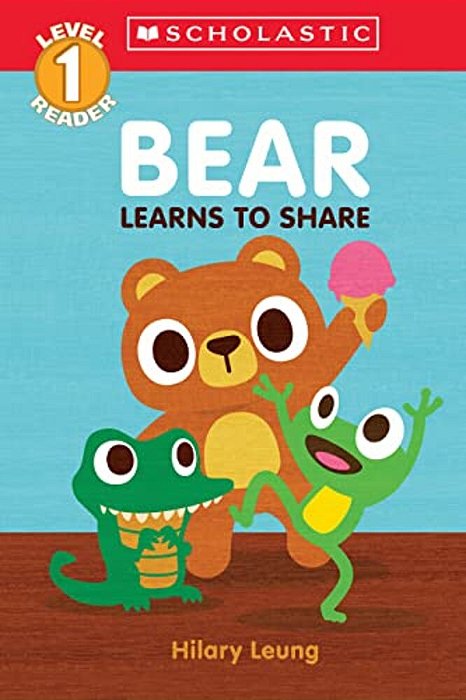 Bear Learns To Share (Scholastic Reader, Level 1)-..