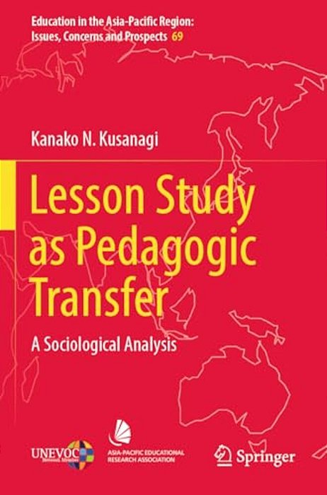 Lesson Study As Pedagogic Transfer: A Sociological Analysis-..