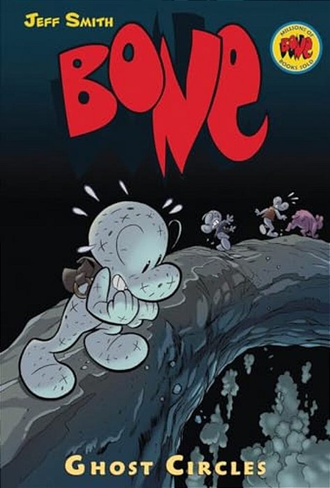 Ghost Circles: A Graphic Novel (Bone #7): Volume 7-..