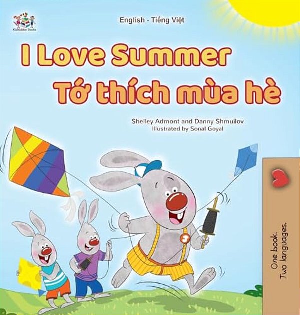 I Love Summer (English Vietnamese Bilingual Children's Book)-..