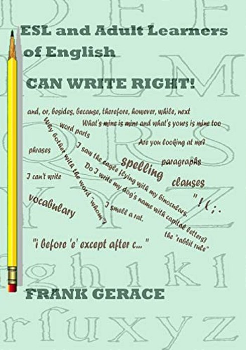 Esl And Adult English Learners Can Write Right!-..