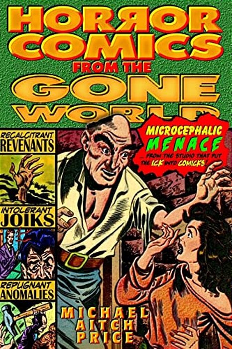 Horror Comics From The Gone World-..