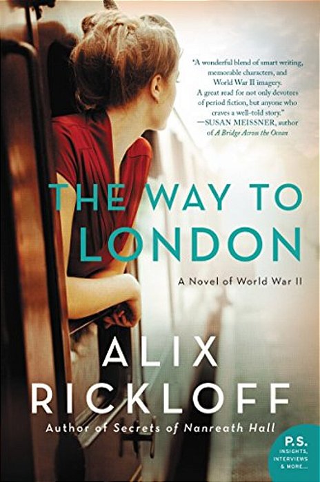 The Way To London: A Novel Of World War II-..