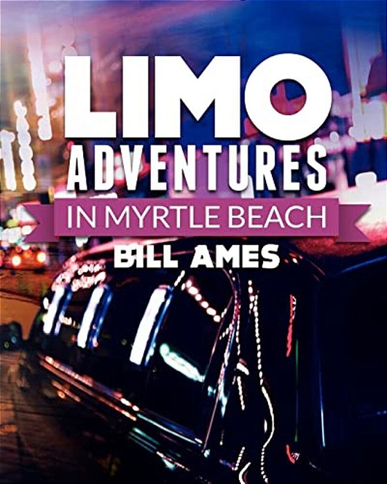 Limo Adventures In Myrtle Beach-..
