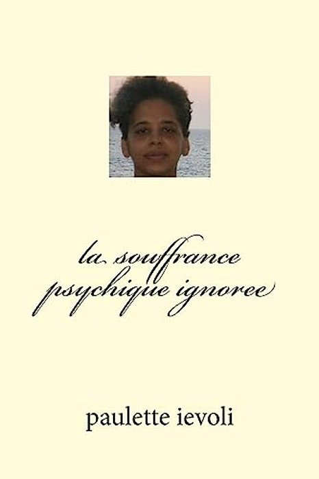 La Souffrance Psychique Ignoree-..