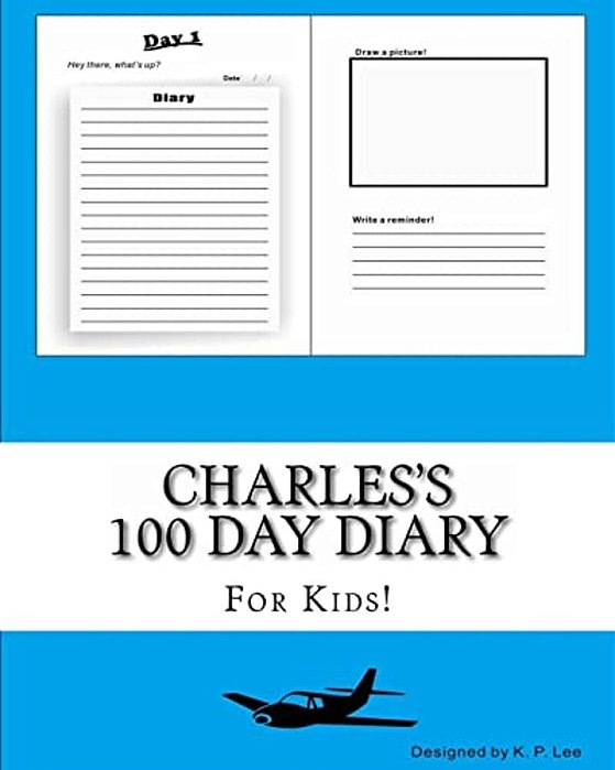 Charles's 100 Day Diary-..