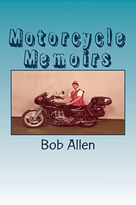 Motorcycle Memoirs-..