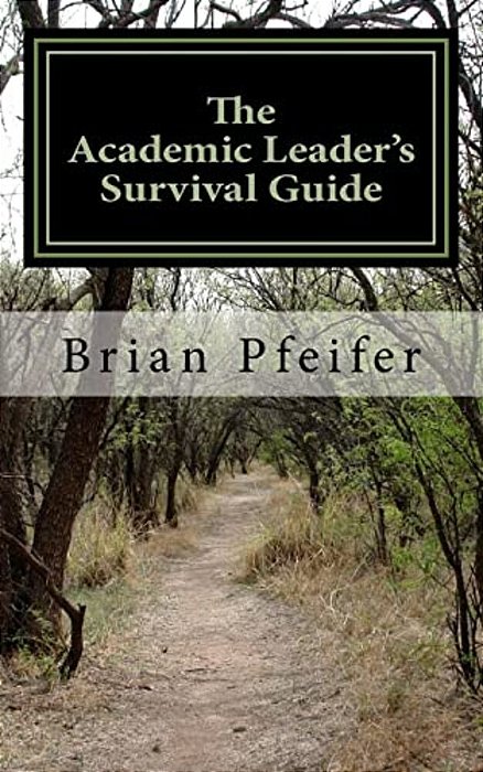 The Academic Leader's Survival Guide-..