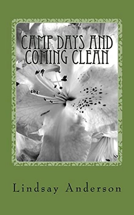 Camp Days And Coming Clean: A Dinah Gray Novel-..