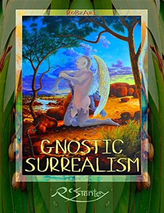 Gnostic Surrealism: Robzart-..