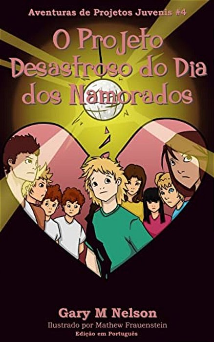 O Projeto Desastroso Do Dia Dos Namorados-..
