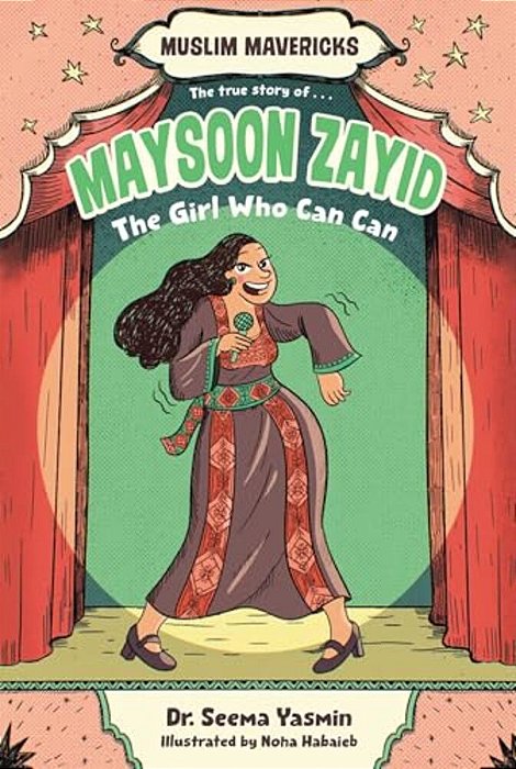 Maysoon Zayid, The Girl Who Can Can-..