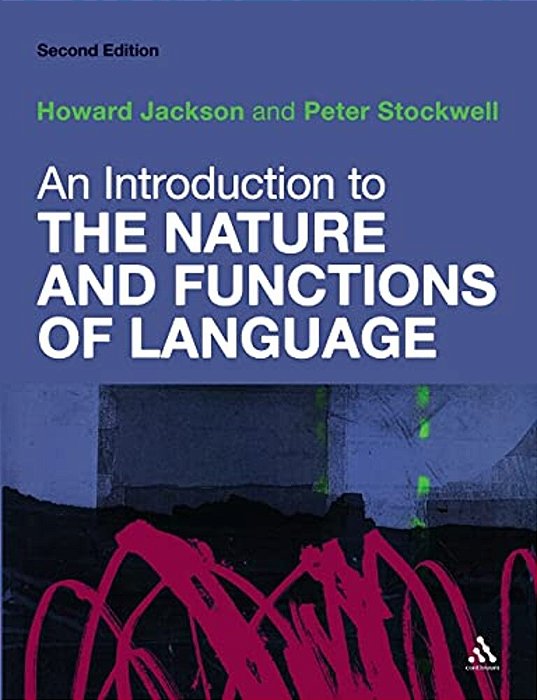 An Introduction To The Nature And Functions Of Language: Second Edition-..