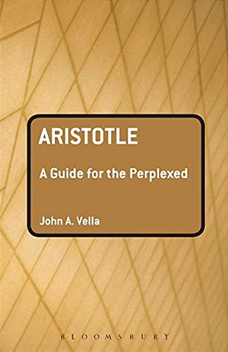 Aristotle: A Guide For The Perplexed-..