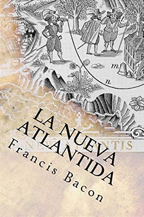 La Nueva Atlantida (Spanish) Edition-..