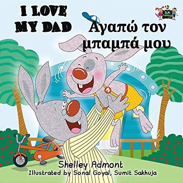 I Love My Dad: English Greek Bilingual Edition-..