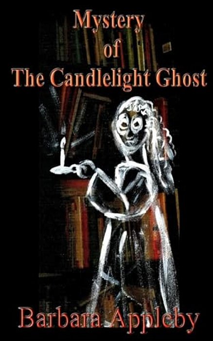 Mystery Of The Candlelight Ghost-..