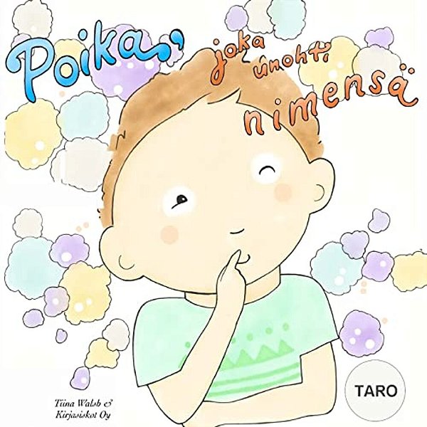 Poika, Joka Unohti Nimensä Taro-..